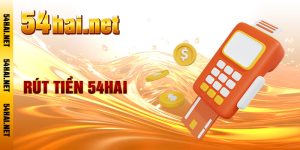 Rút Tiền 54hai
